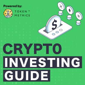Crypto Investing Guide by Token Metrics by Token Metrics