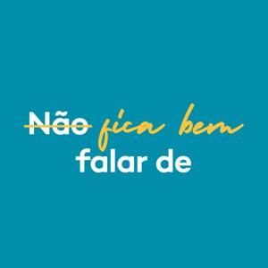 ̶N̶ã̶o̶ fica bem falar de...