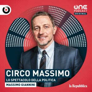 Circo Massimo - Lo spettacolo della politica by OnePodcast