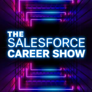 The Salesforce Career Show