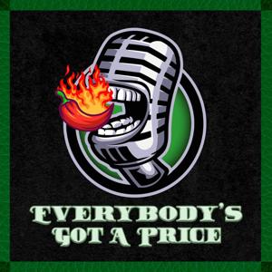 Everybody's Got A Price by Jeff Dye and Josh Nelson