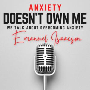 Anxiety Doesn't Own Me