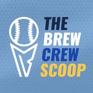 The Brew Crew Scoop - Milwaukee Brewers Podcast by Scoop, Kian & Cole