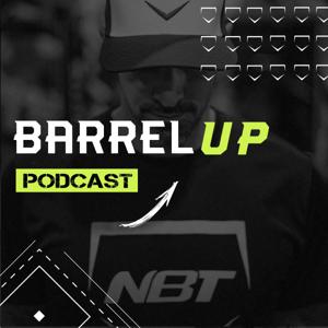 The Barrel Up Podcast