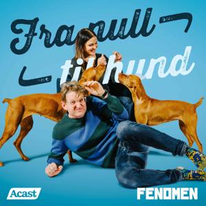 Fra null til hund by Fenomen Podkast