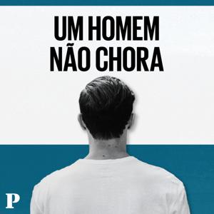 Um homem não chora by PÚBLICO