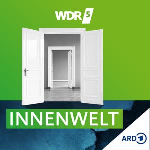 WDR 5 Innenwelt – das psychologische Radio by WDR 5