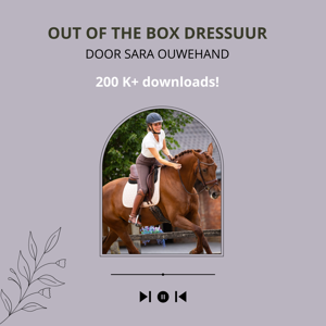 Out of the Box Dressuur by Sara Ouwehand