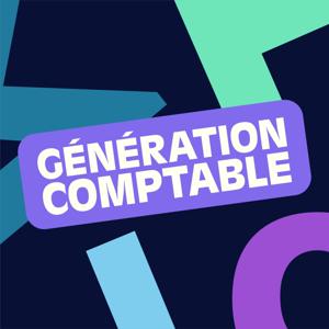 Génération Comptable by Animé par Judie de LAMACOMPTA, co-créé par Audrey Brullon et Jason Fouasson