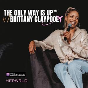 The Only Way Is Up ™️ by Brittany M. Claypool