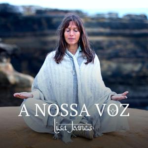 A Nossa Voz by Lisa Joanes