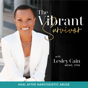 THE VIBRANT SURVIVOR -How to Identify a Narcissist, Narcissistic Abuse, Toxic Relationships, Trauma Healing, Health, Wellness