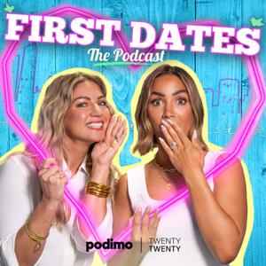 First Dates: The Podcast by Podimo & Twenty Twenty