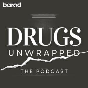 Drugs Unwrapped: The Podcast