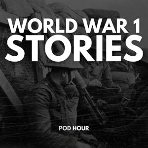 World War 1 Stories & Real Battles