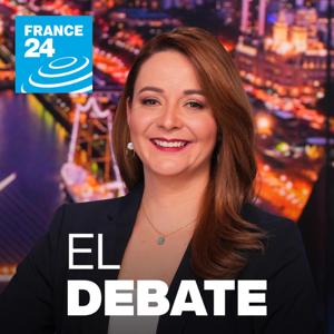 El Debate by FRANCE 24 Español