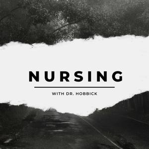 Nursing with Dr. Hobbick