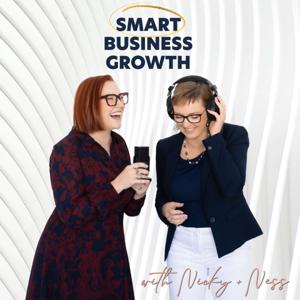 Smart Business Growth with Nicky & Ness