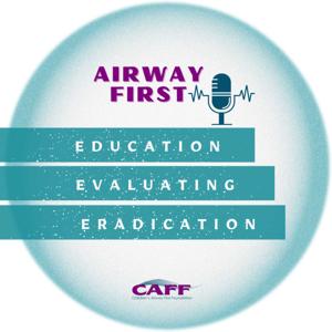 Airway First by Children's Airway First Foundation