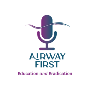 Airway First by Children's Airway First Foundation