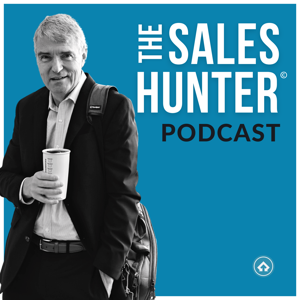 The Sales Hunter Podcast by Mark Hunter