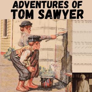 The Adventures of Tom Sawyer - Mark Twain