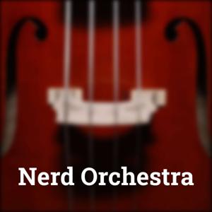 Nerd Orchestra by Chuck Dill