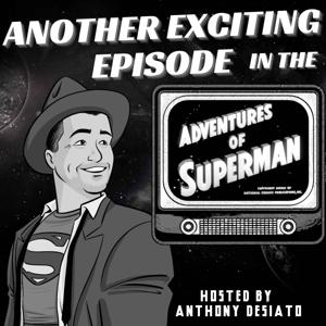 Another Exciting Episode in the Adventures of Superman by Flat Squirrel Productions