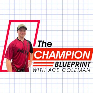 The Champion Blueprint by Ace Coleman