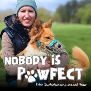 Nobody is Pawfect - Echte Geschichten von Hund und Halter