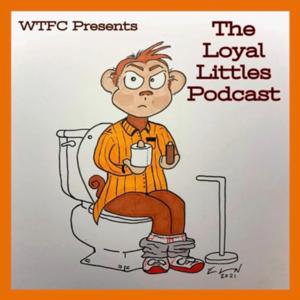 The Loyal Littles Podcast by The Loyal Littles Podcast