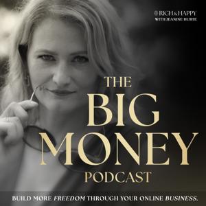 The Big Money Podcast – Where Female Founders Build Generational Wealth