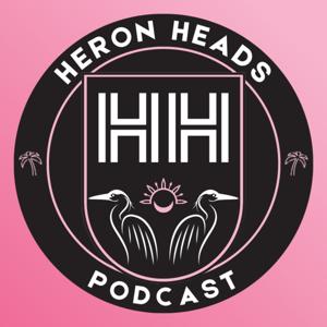 Heron Heads | An Inter Miami Fan Podcast by Heron Heads