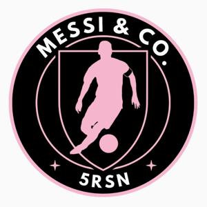 Messi & Co by Five Reasons Sports Network