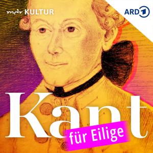 Kant für Eilige | Präsentiert von Katharina Thalbach und Matthias Matschke