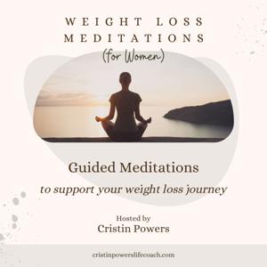 Weight Loss Meditations for Women by CristinPowers