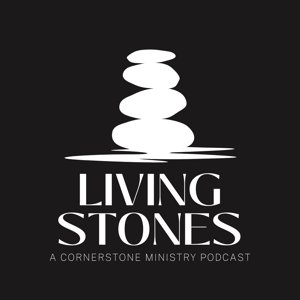 Living Stones by Living Stones Cornerstone