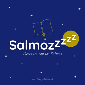 Salmozzzz +Descansa con la Palabra de Dios+ (*No es ASRM para dormir) by JuanDiegoNetwork.com