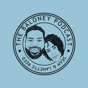 The Baloney Podcast