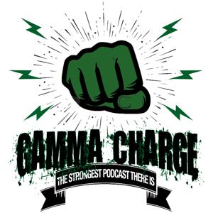 Gamma Charge: The Strongest Podcast There Is by Russell Moran & Justin Osgood