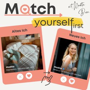 MATCH Yourself First - swipe doch mal nach innen! by Madita Dorn