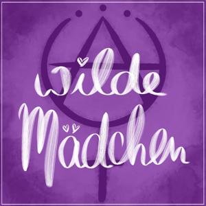 wilde Mädchen