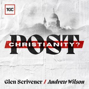 Post-Christianity? by The Gospel Coalition