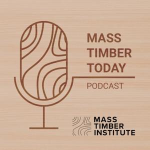 Mass Timber Today