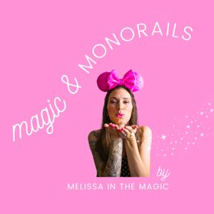 Magic and Monorails