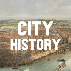 City History: New Orleans by Steve Keller