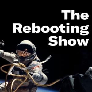 The Rebooting Show by Brian Morrissey