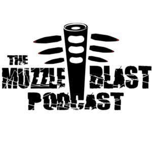The Muzzle Blast Podcast