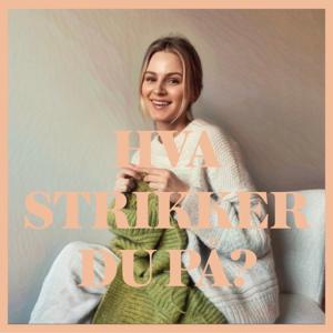 Hva strikker du på? by Linn Isabel Berg-Pettersen