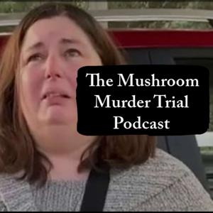 The Mushroom Murder Trial | Erin Patterson Podcast